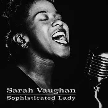 Sarah Vaughan - Sophisticated Lady